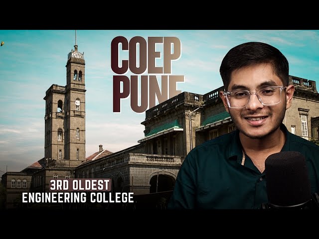 COEP Pune College Review 2025 : Truth About Placements & Campus Life