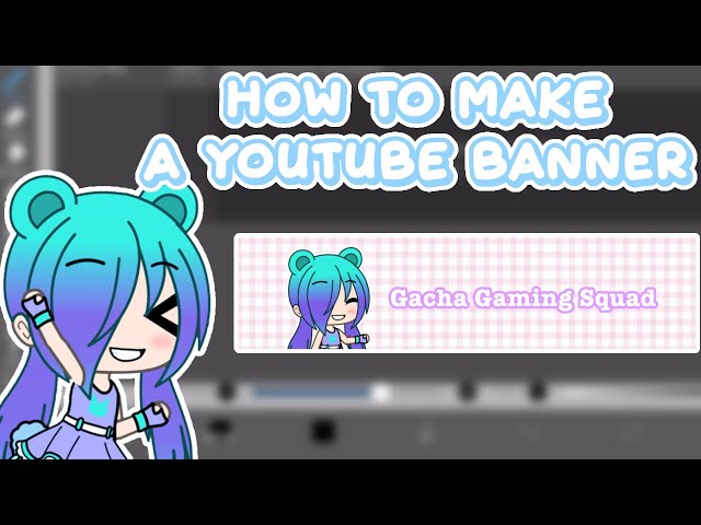 HOW TO MAKE A GACHA BANNER! | GACHA LIFE BEGINNER TUTORIAL (2026)
