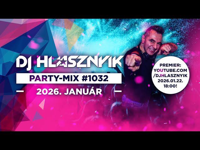DJ Hlásznyik – Party Mix #1032 | Non-Stop Club, House & Tech House Mix 2026