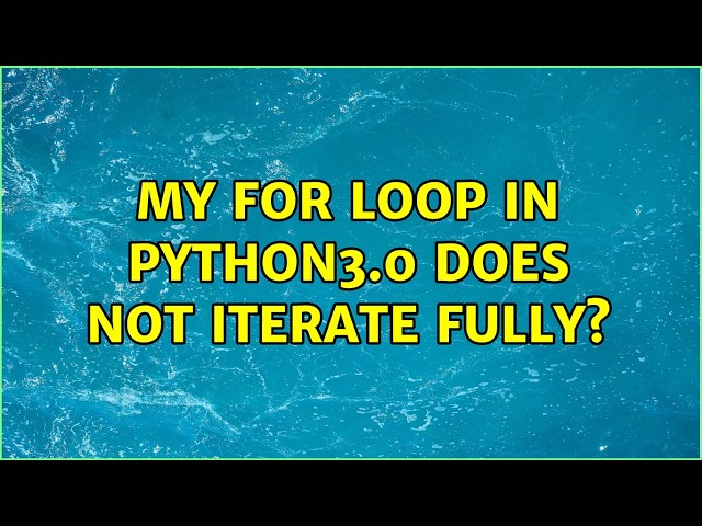 My for loop in python3.0 does not iterate fully?