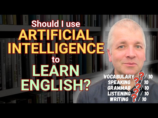 20 Tips for Learning English with A.I.