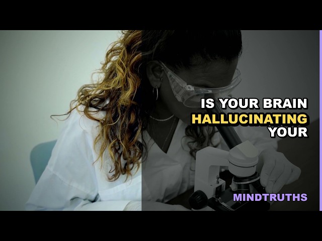 Is Your Brain HALLUCINATING Your Reality? 🤯