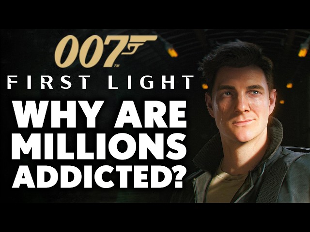 Why Are Millions Addicted To 007 First Light?