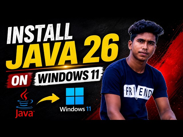 How to Install Java JDK 26 on Windows 11 | Complete Beginner Guide (2026)