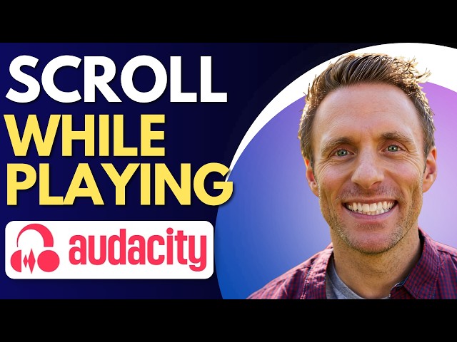 How to Make Audacity Scroll While Playing (Easy Tutorial)