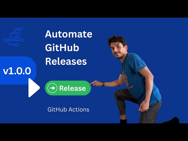 Automate GitHub Releases with GitHub Actions | Full Example
