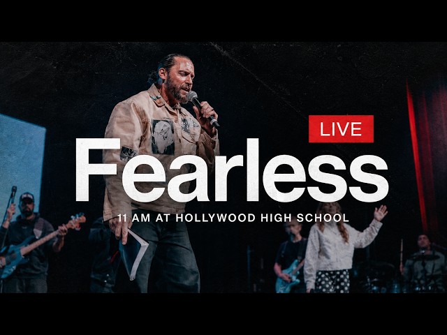 Fearless LIVE at Hollywood High : 08-23-2026
