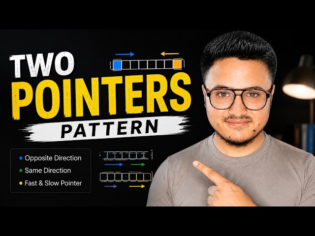 Introduction to Two Pointers Pattern in DSA || Hindi