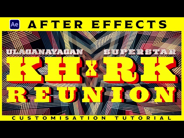 KH x RK Reunion Glimpse Title - Customisation Tutorial | After Effects | KEVIN UNIVERSE
