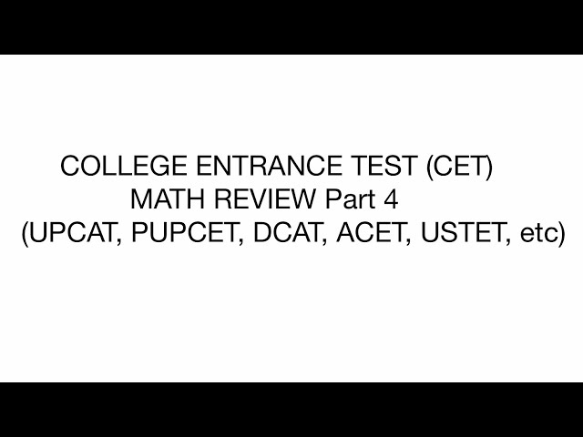 College Entrance Test (CET) Math Review Part 4