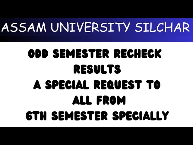 Odd Semester CBCS Recheck Reevaluation Result Update| Assam University Silchar| Kali Charan Deb