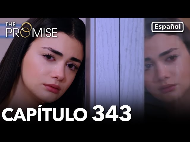 La Promesa Capítulo 343 (en español)