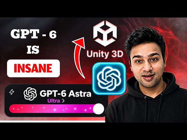 I Tested the New GPT 6 Astra With Unity using MCP : Here’s What It Can Do! | Unity 3D Tutorial