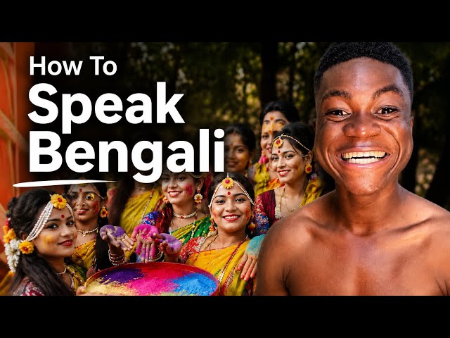 How To Speak Bengali