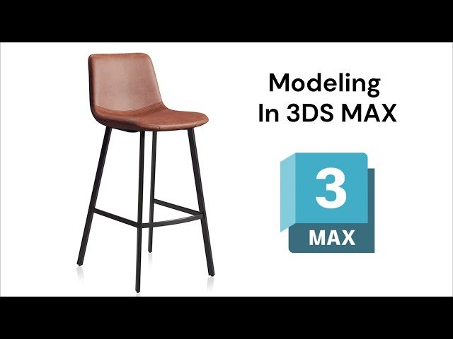 HOW TO MODEL A BAR STOOL IN 3DS MAX