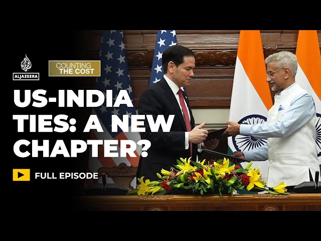 Can the US and India repair ties over trade and China? | Counting the Cost