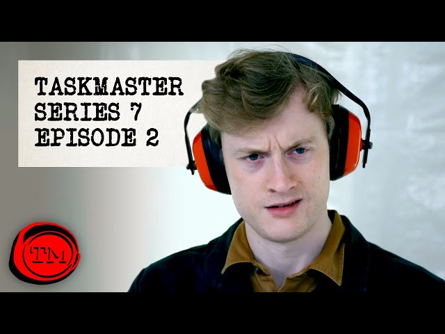 Season 7, Episode 2 - 'My Eyes are Circles' | Full Episode | Taskmaster