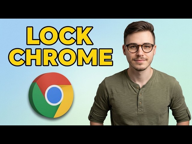 How to Put Password on Google Chrome [2026 Fast Tutorial]