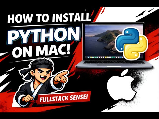 How to install Python on Mac Mini & MacBook (Step by Step Guide) | Fullstack Sensei