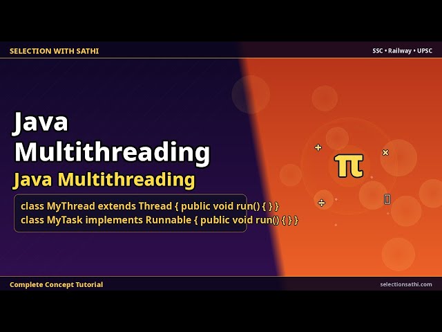 Java Multithreading | Java Multithreading | Selection With Sathi