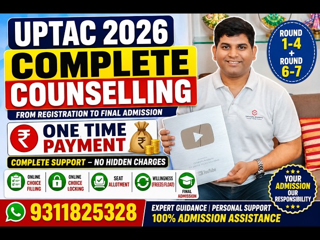 UPTAC AKTU Registration Close | Complete Choice filling Admission Assistance Service