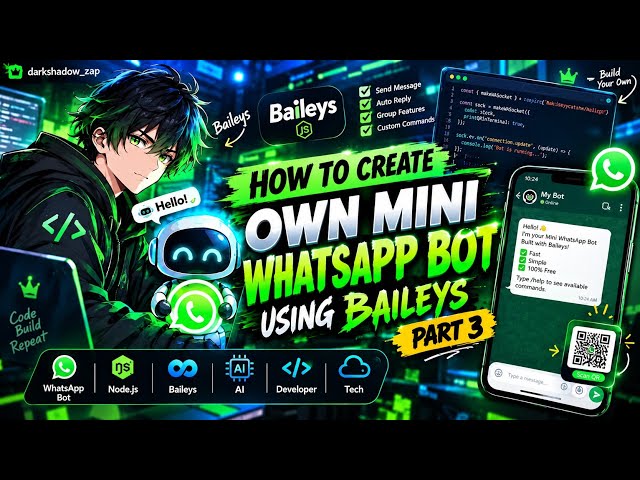 How to Create Your Own Mini WhatsApp Bot Using Baileys 🔥 | Part 3 | Easy Bot Tutorial 