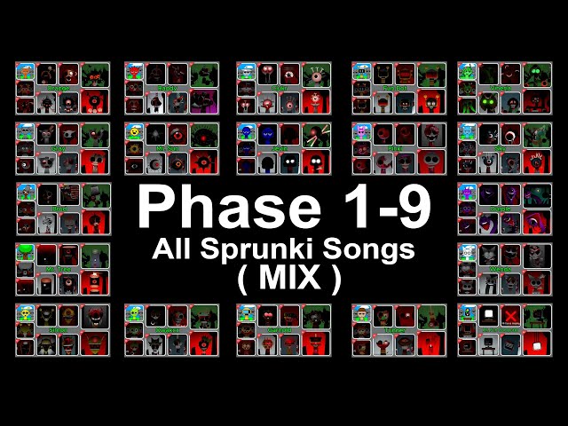 SPRUNKI SONGS PHASES 1-9  Animation | Incredibox Sprunki Original | Sprunki Mod 🎵🔥