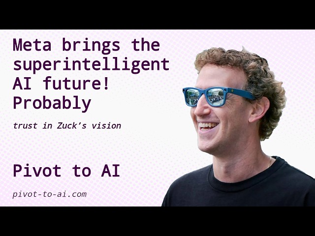 Meta brings the superintelligent AI future! Probably