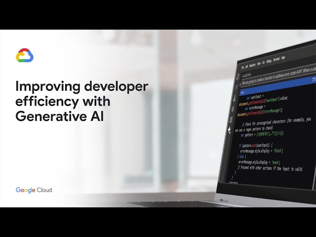 Improving Developer Efficiency with Generative AI