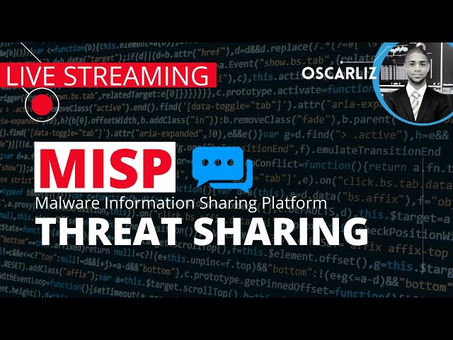 ¿Qué es MISP y cómo funciona? Malware Information Sharing Platform MISP #MISP #opensource #malware