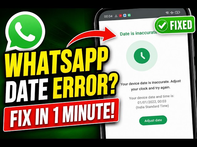How To Fix Whatsapp Error Your Phone Date Is Inaccurate Adjust Your Clock And Try Again⚠️