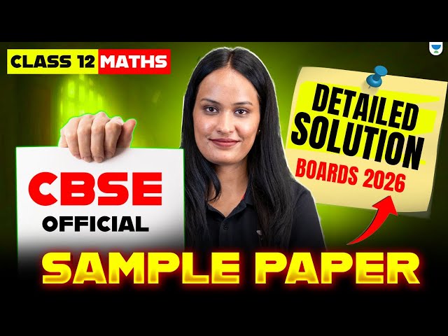 CBSE Class 12 Maths Sample Paper 2026 | Detailed Analysis & Solution | 12th Board Exam Preparation