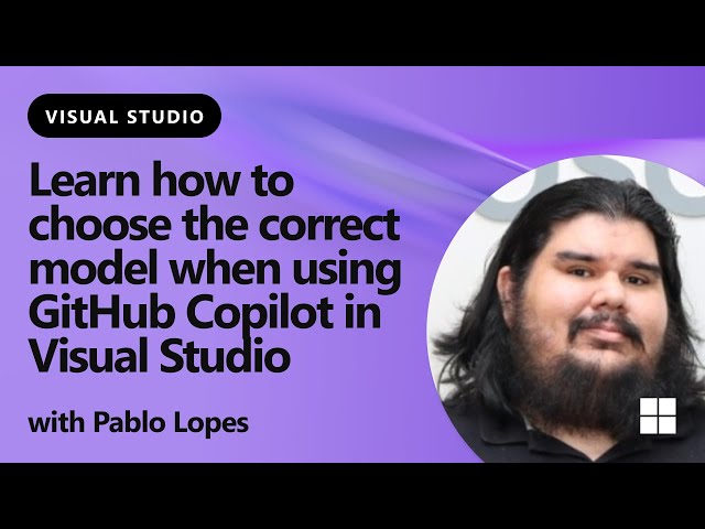 Learn how to choose the correct model when using GitHub Copilot in Visual Studio