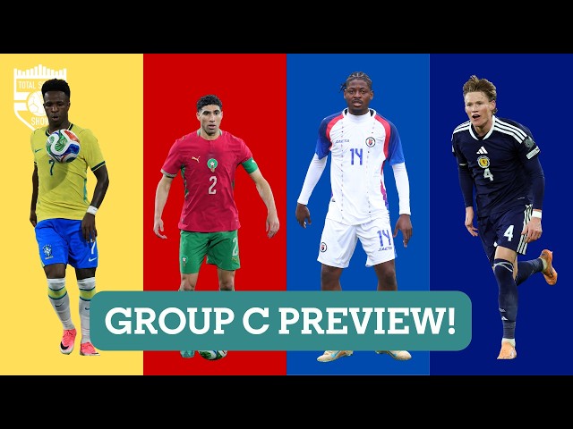 World Cup Group C preview - Brazil, Morocco, Haiti, Scotland