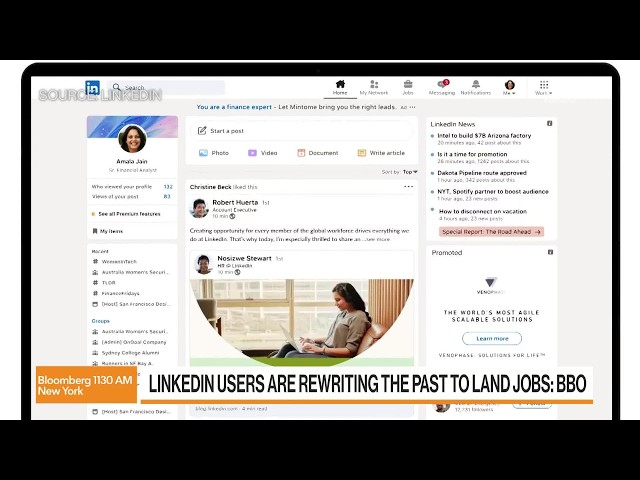 LinkedIn Users Are Rewriting the Past to Land Jobs