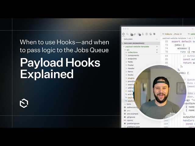 Payload Hooks Explained: When to Use Them, and when to pass logic to the Jobs Queue