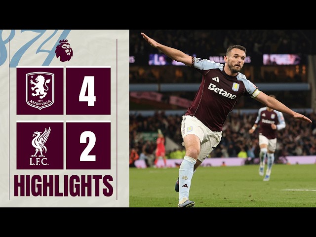 VILLA SECURE CHAMPIONS LEAGUE SPOT | Aston Villa 4-2 Liverpool | Premier League Highlights