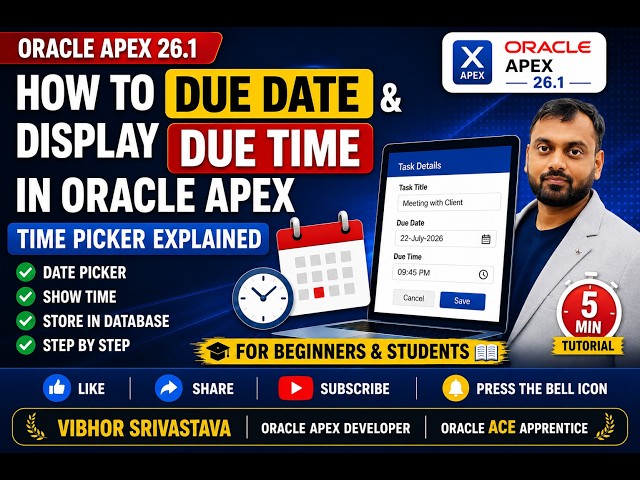 How to Display Due Date & Due Time in Oracle APEX | Due Time Explained | Vibhor Srivastava |