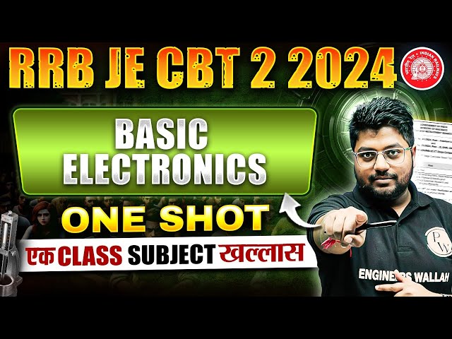 Basic Electronics In ONE SHOT | RRB JE Electrical Engineering Classes | Basic Electronics RRB JE