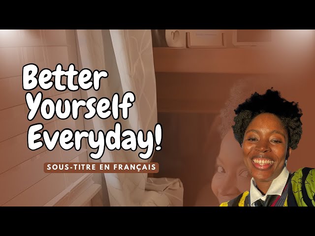 Embracing daily growth and self awareness #help #relatable #soustitres #français #selfimprovement 