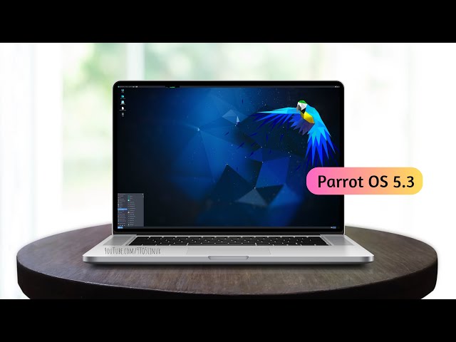 Parrot OS 5.3 Installation And First Look