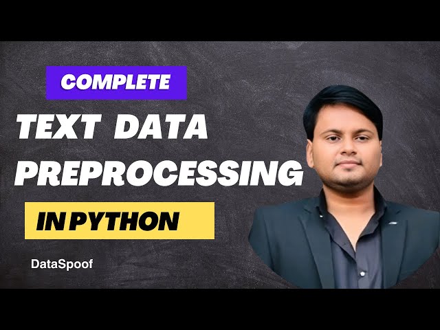 Complete Text Data Preprocessing in Python