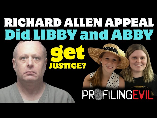 Richard Allen Appeal. What Really Happened in Court | Profiling Evil