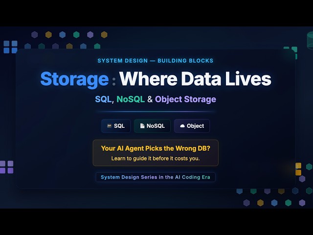 Stop Your AI Agent from Picking the Wrong Database — SQL vs NoSQL vs Object Storage