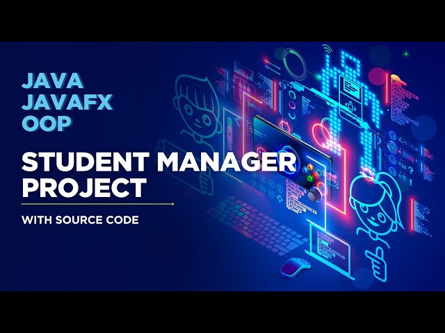 JavaFX Project - Student Manager with Source Code | OOP | File Handling | Java