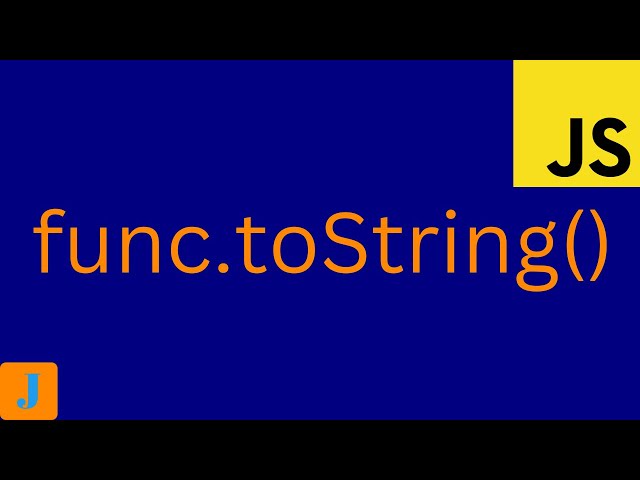 JavaScript Function ToString