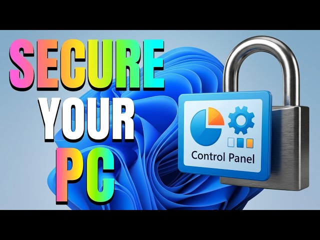 Don't Let Others Change Your Windows Settings – Here's How to Stop Them