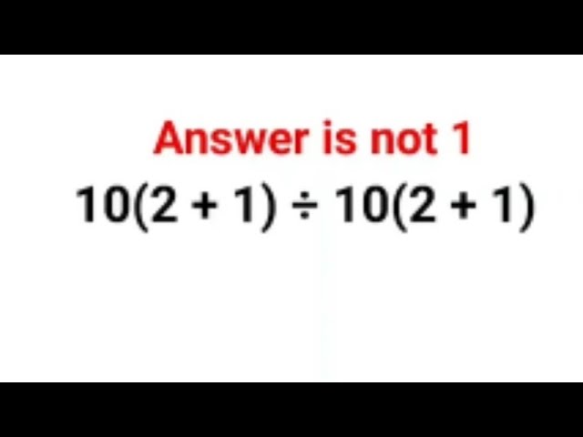 10(2 + 1) ÷ 10(2 + 1) The answer is not 1. Many got it wrong! Ukraine Math Test #math  #ukraine