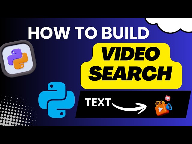Build an AI Video Search Engine with Python, OpenCLIP, FAISS & Streamlit (No API Keys Required)