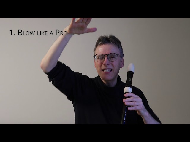 Recorder Lesson 1: Blow like a Pro